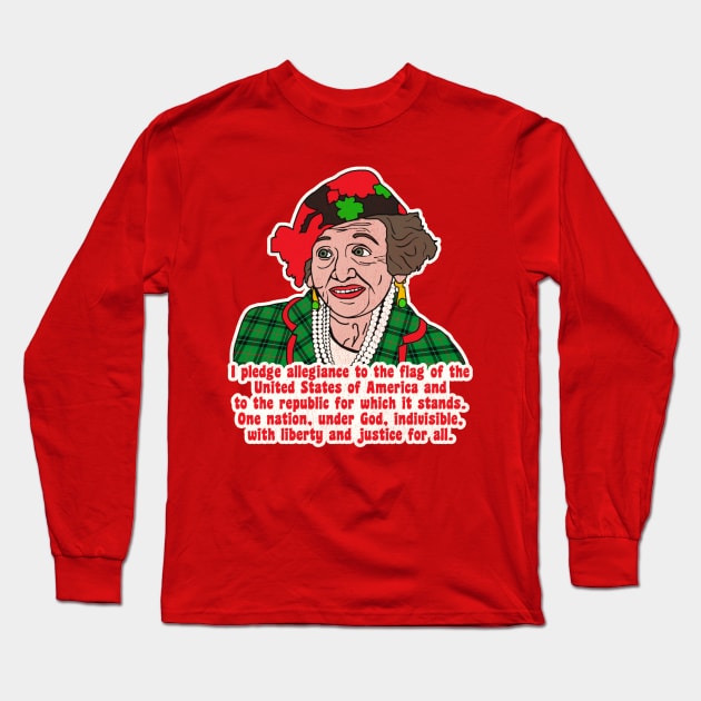 Pledge of Allegiance - Aunt Bethany Christmas Vacation Quote Long Sleeve T-Shirt by darklordpug